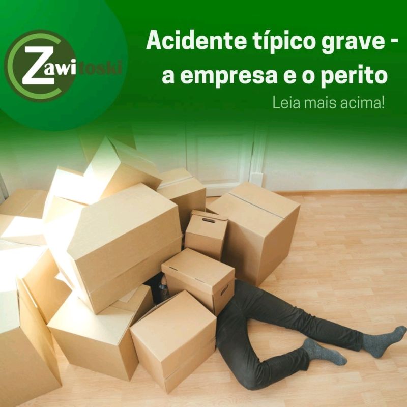 Acidente típico grave - a empresa e o perito